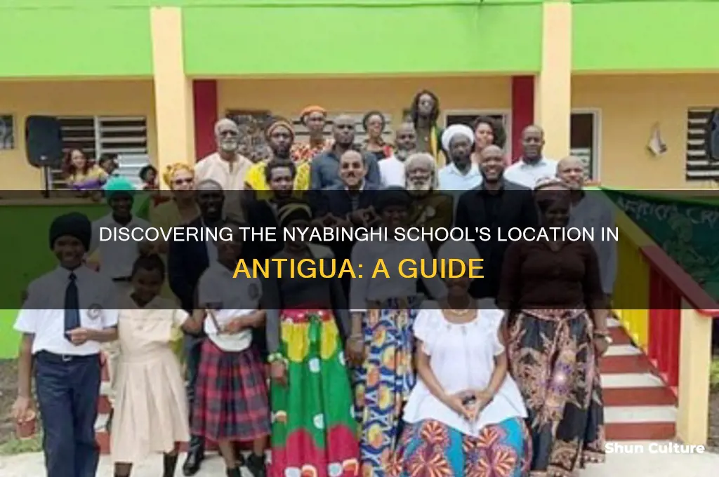 where is the nyabinghi school located in antigua