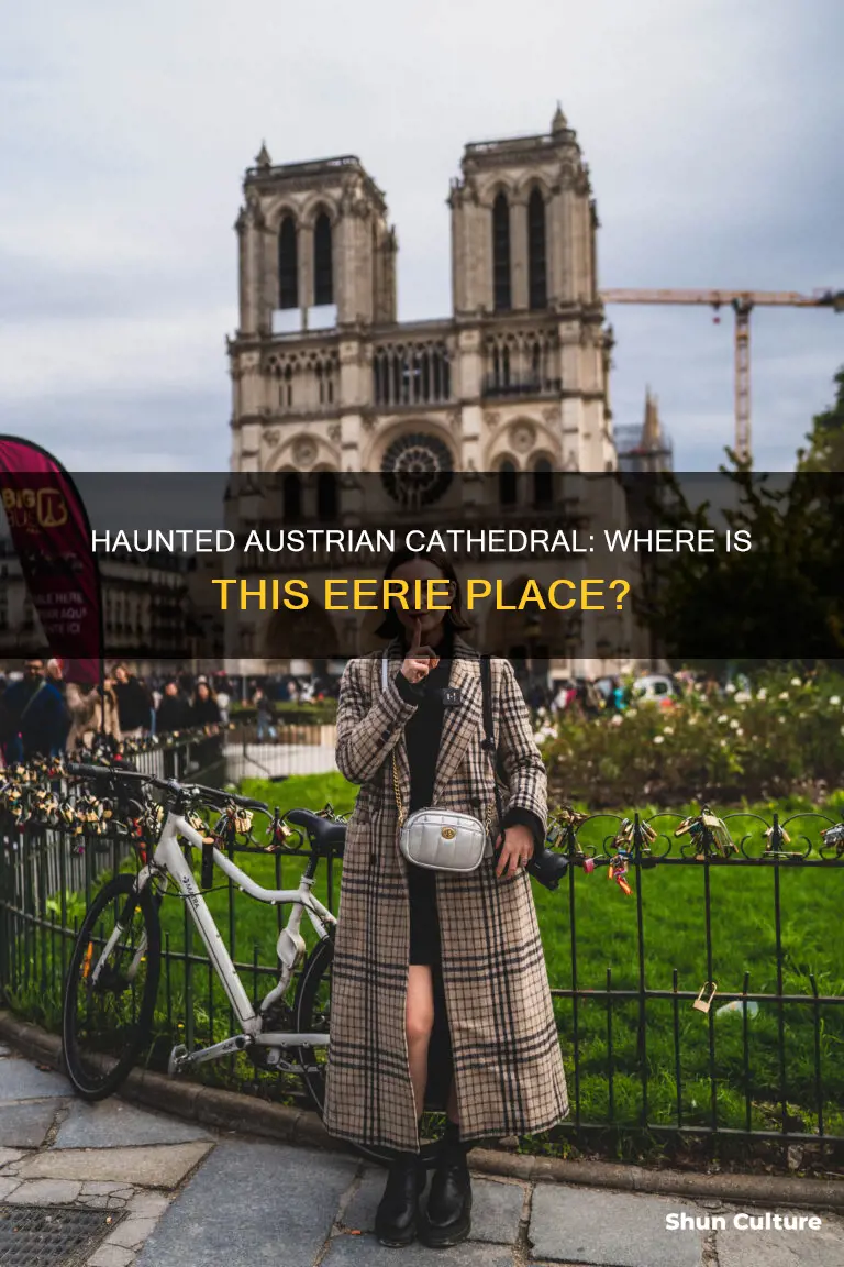 where is this supposedly haunted cathedral austria