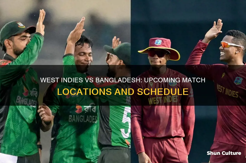 where is west indies playing bangladesh