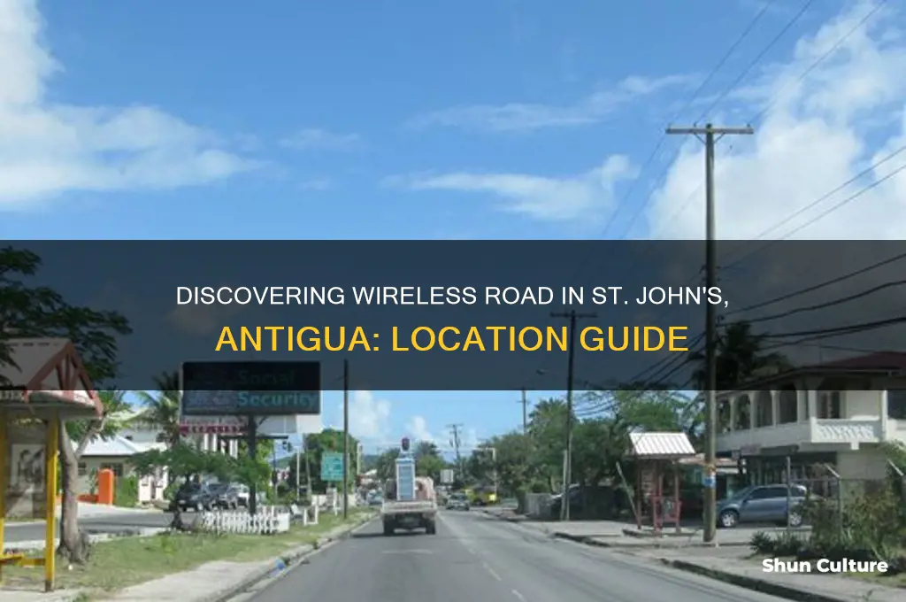where is wireless road st johns antigua wi