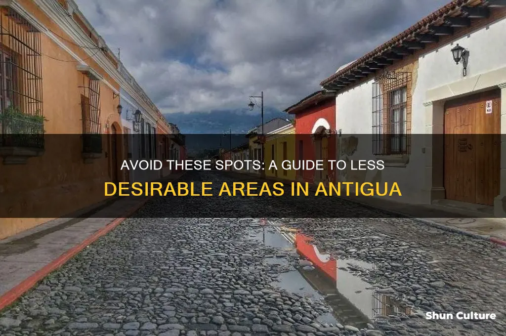 where not to go in antigua