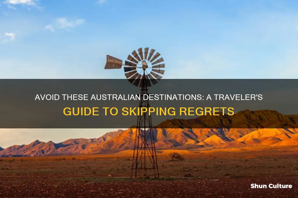 where not to go in australia