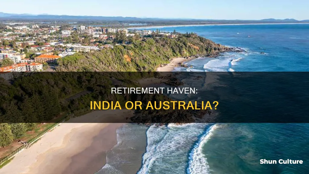 where should I settle after retirement india or australia
