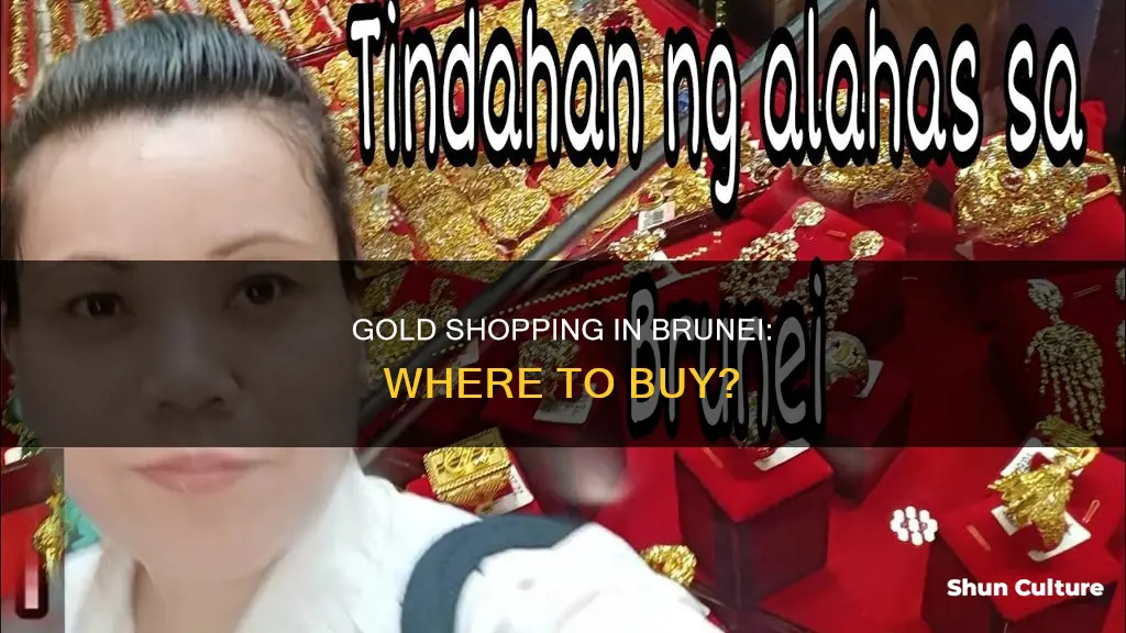 where to buy gold in brunei