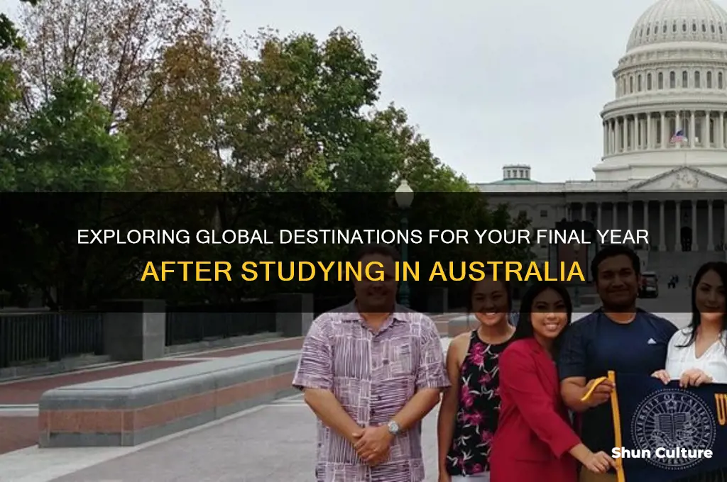 where to do 4th year university after australia