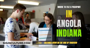 Passport Application: Angola, Indiana Filing Locations