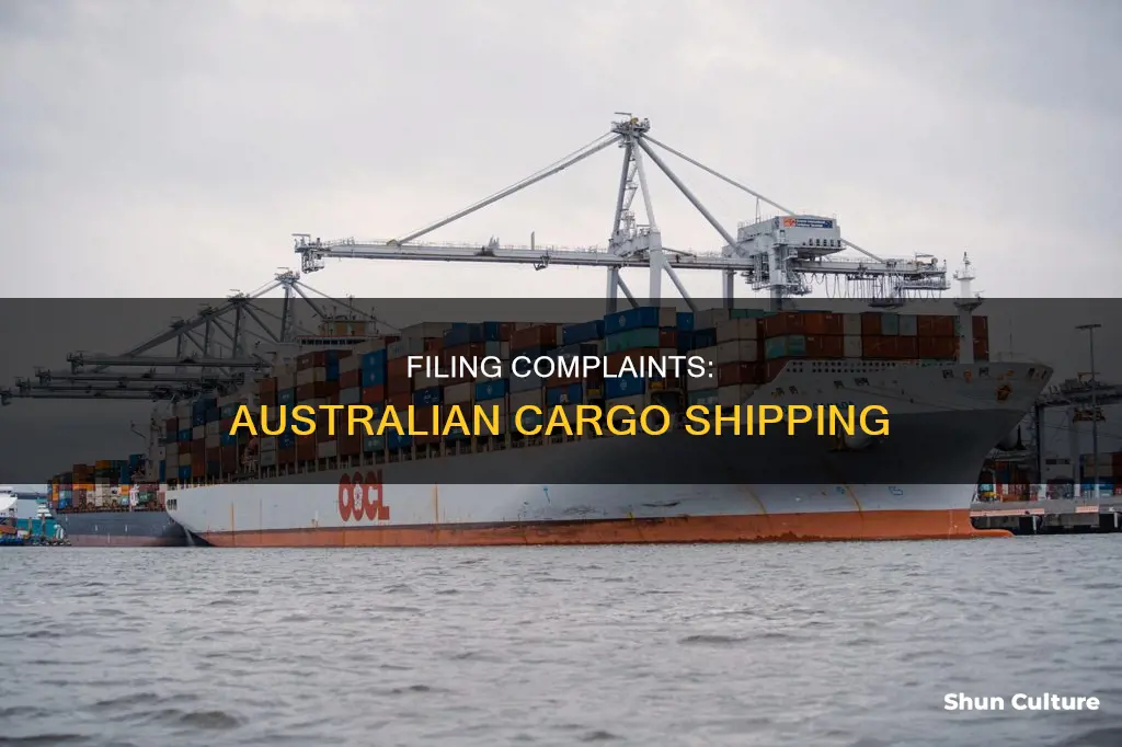 where to file complaint against australian cargo shipping