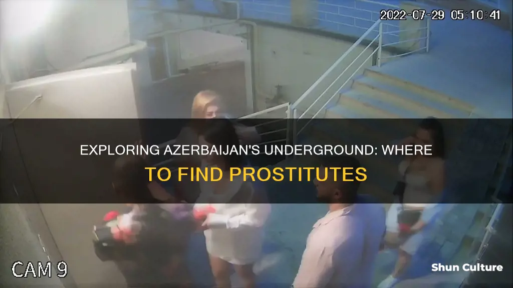 where to find prostitutes in azerbaijan