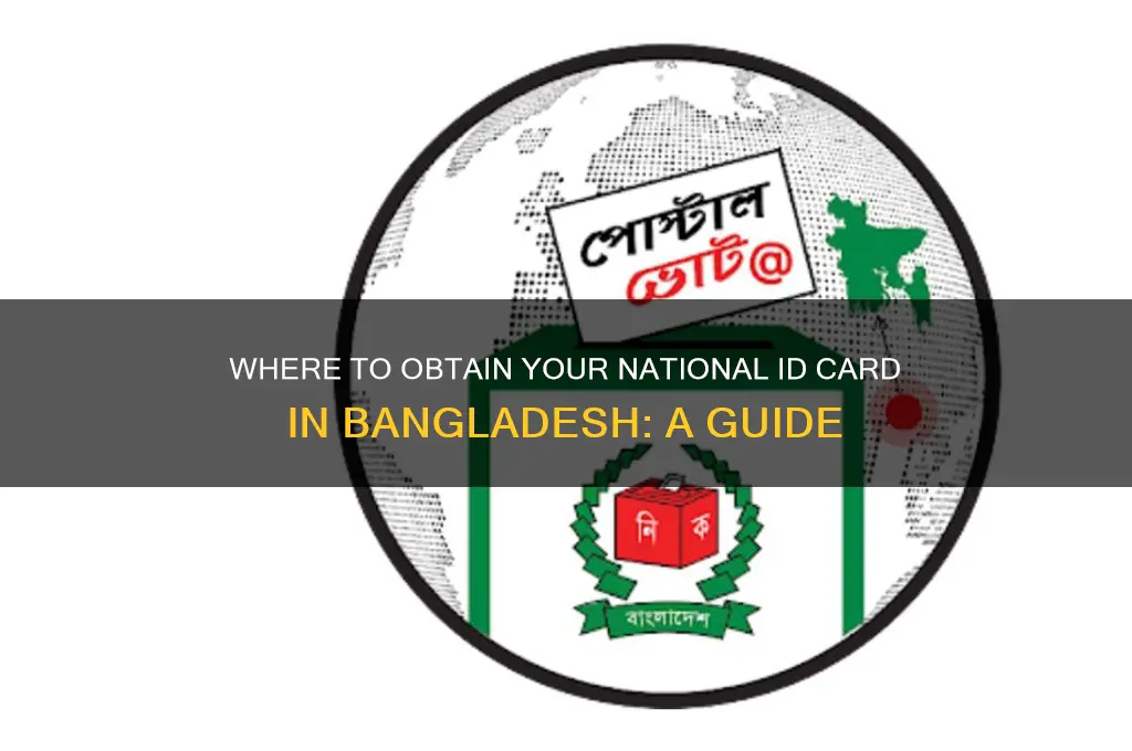 where to get national id card in bangladesh