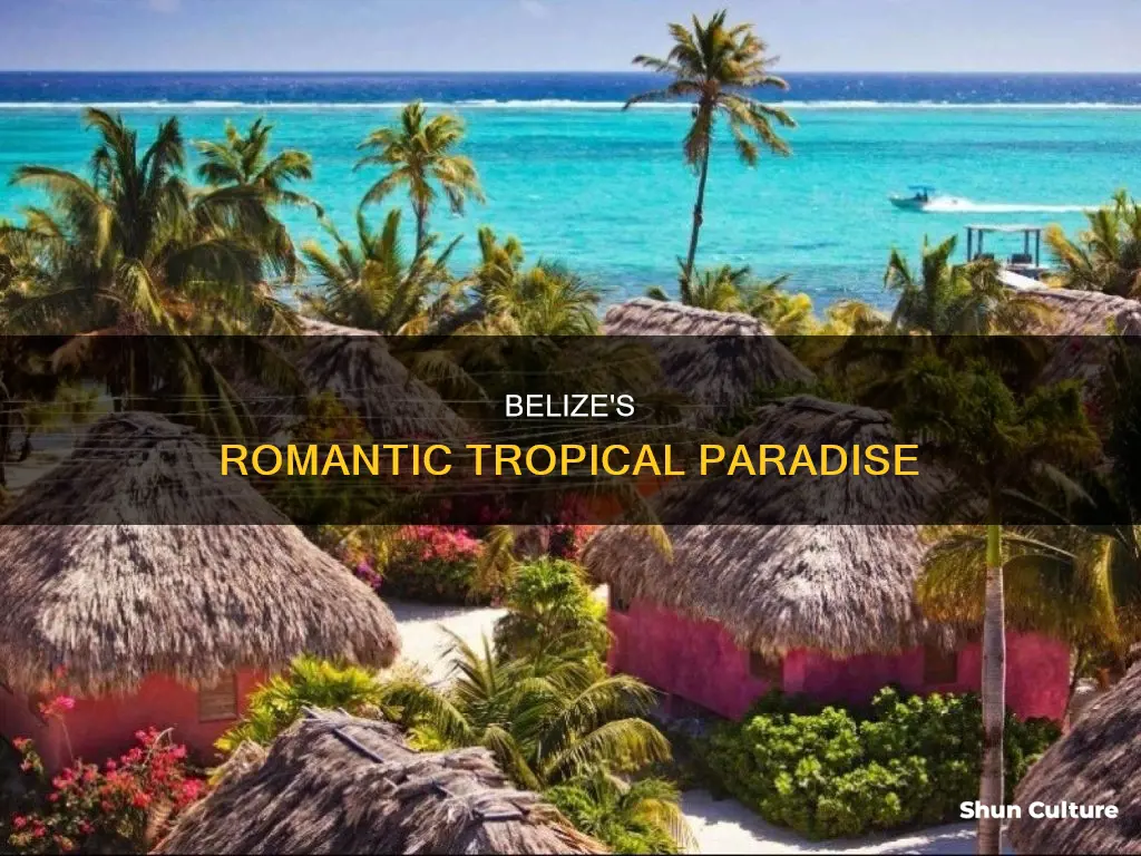 where to go in belize romantic