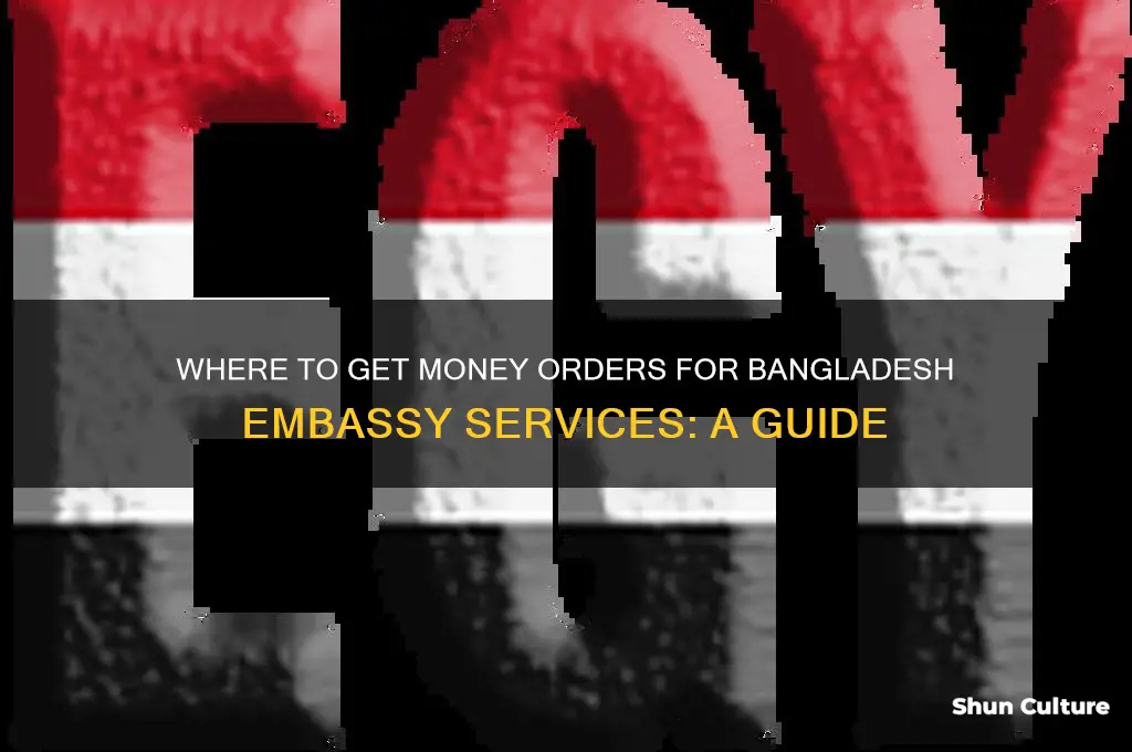where to money order in bangladesh embassay