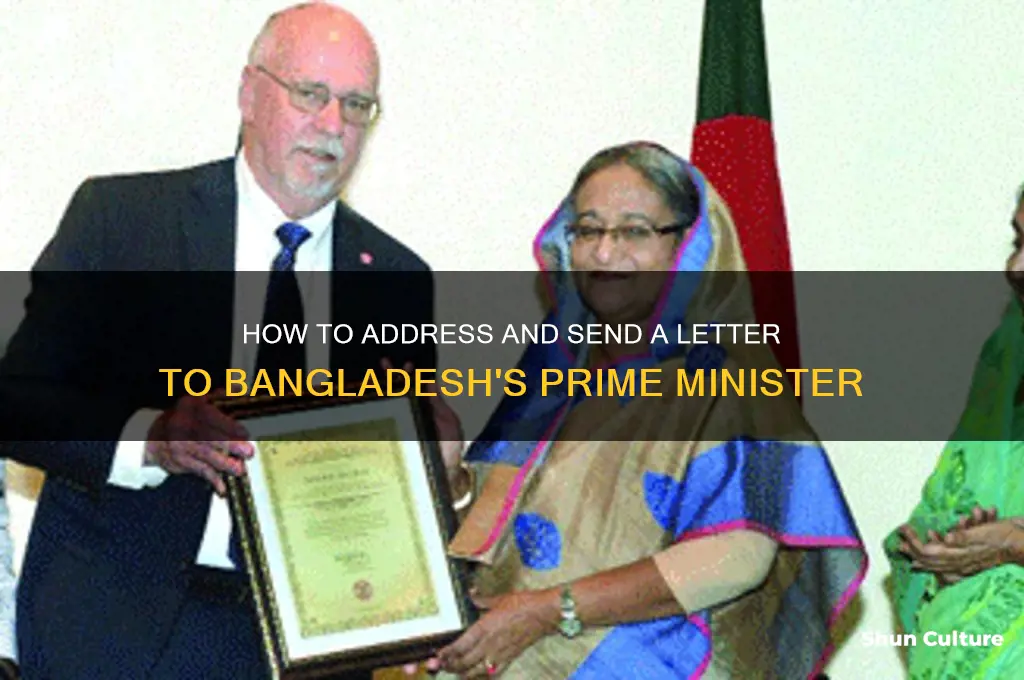 where to send letter to prime minister of bangladesh