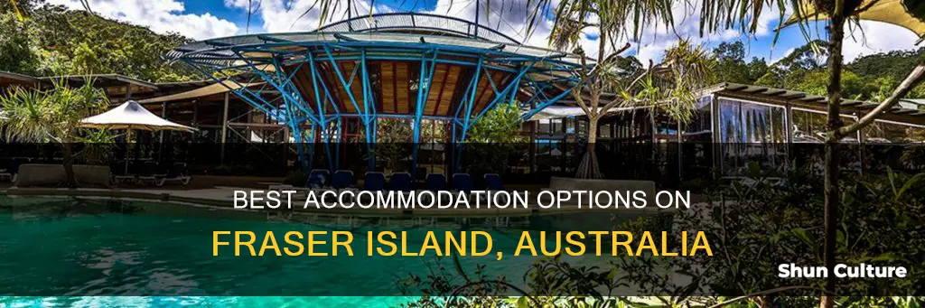 where to stay fraser island australia