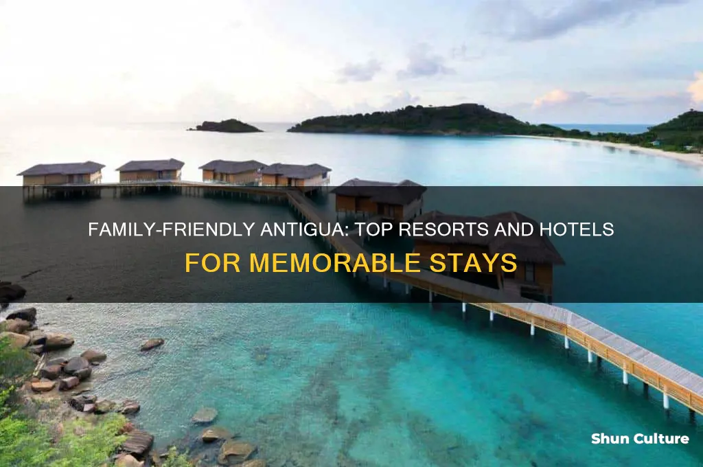 where to stay in antigua for families