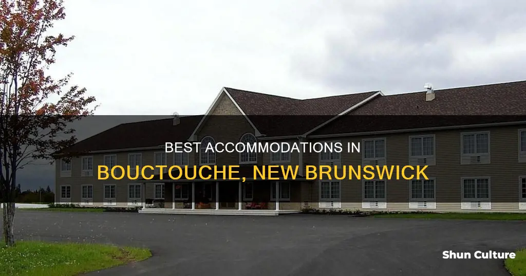 where to stay in bouctouche new brunswick