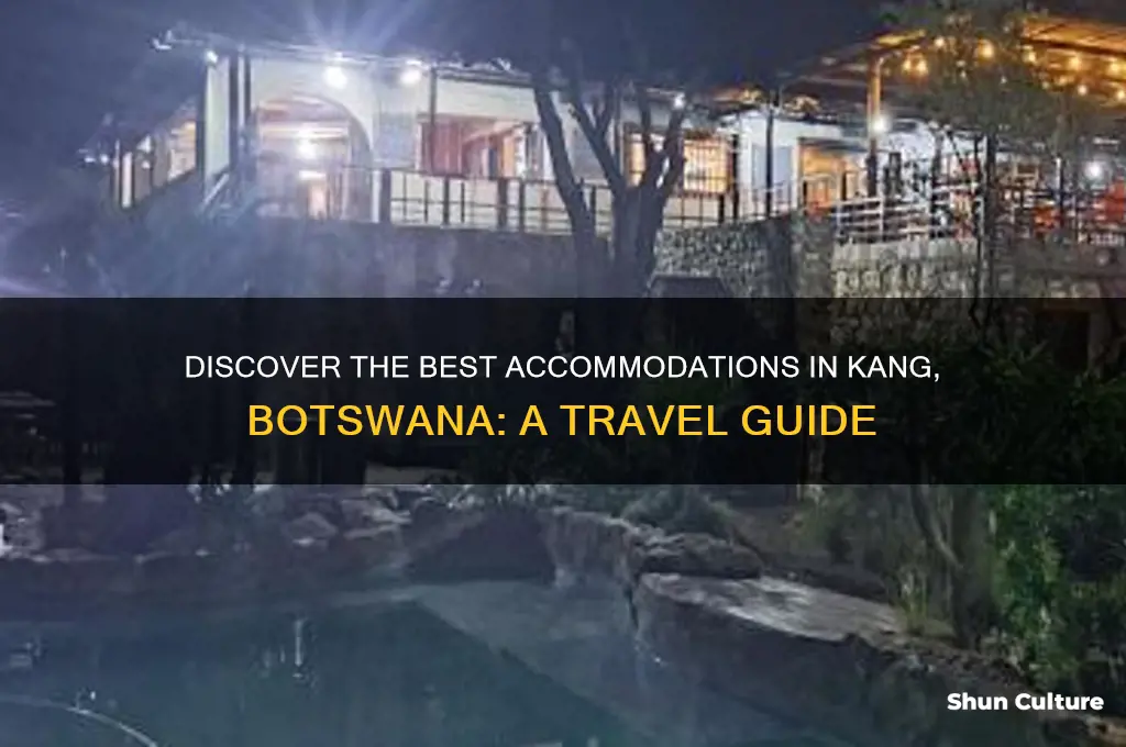 where to stay in kang botswana