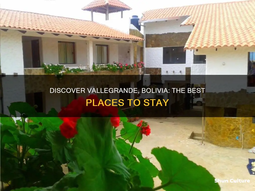 where to stay in vallegrande bolivia