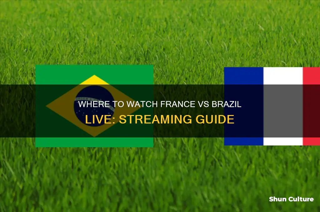 where to watcg france vs brazil