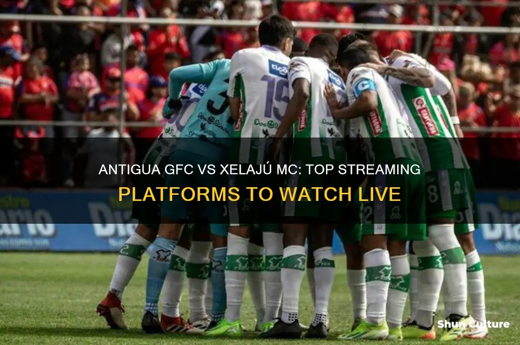 where to watch antigua gfc vs xelajú mc