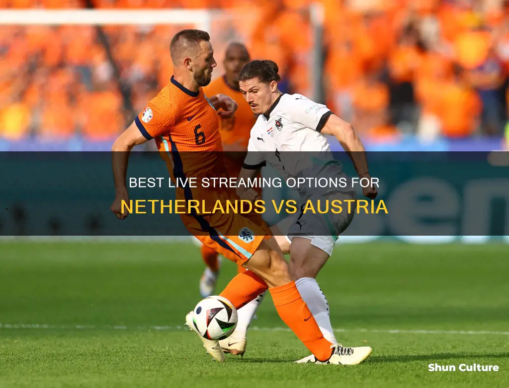 where to watch netherlands vs austria