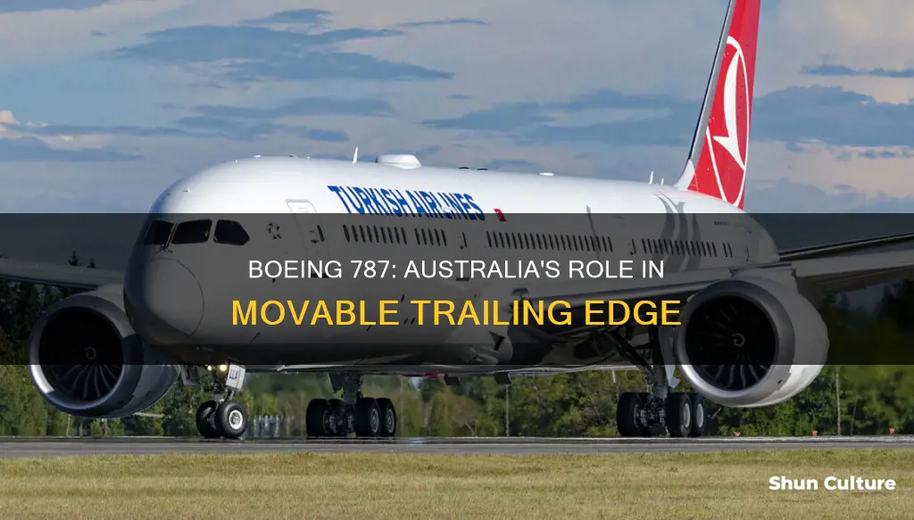 where was boeing 787 movable trailing edge made australia