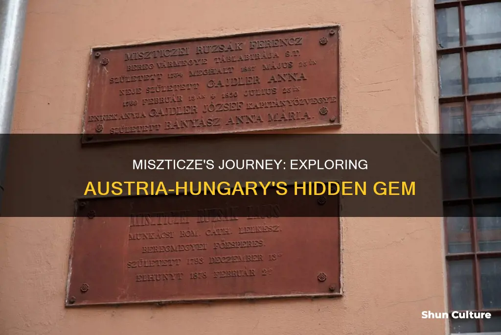 where was miszticze austria hungary