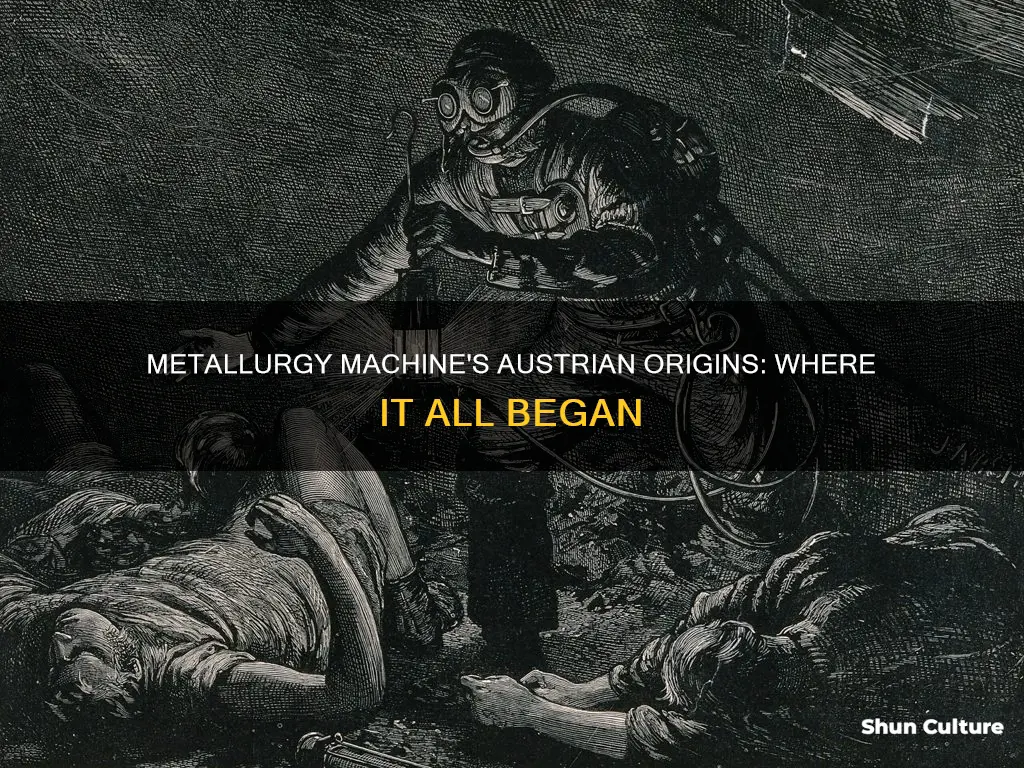 where was the first metallurgy machine located in austria