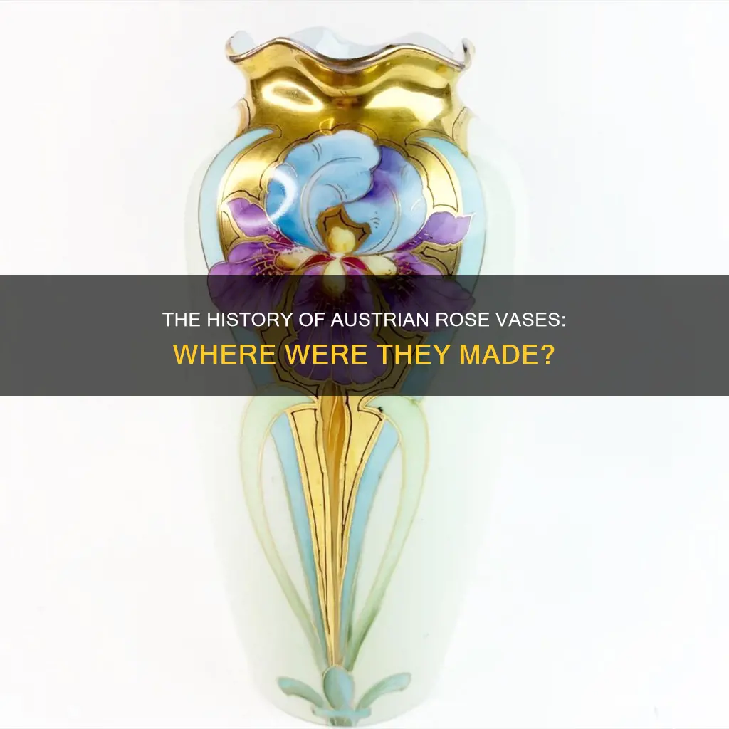 where were austrian rose vase made
