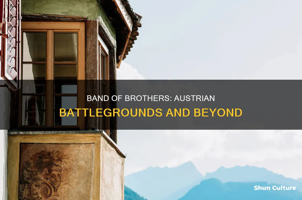 where were the band of brothers in austria