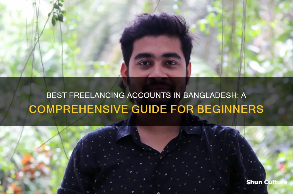 which account is best for free lancing in bangladesh
