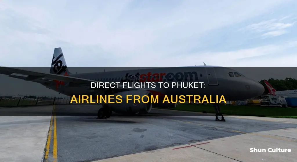 which airlines fly direct to phuket from australia