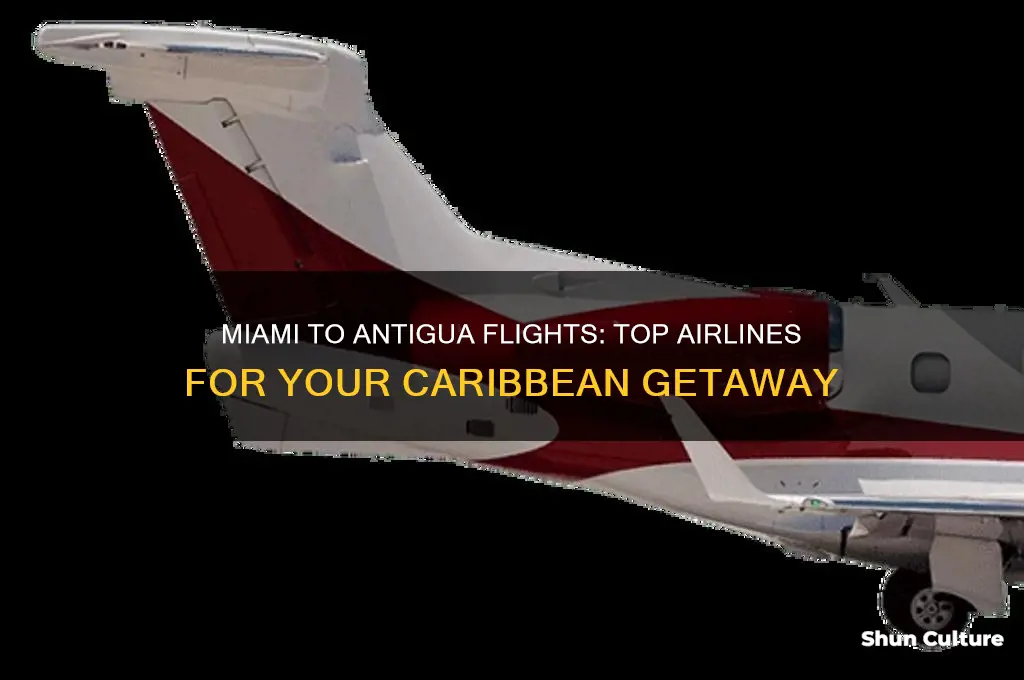 which airlines fly from miami to antigua