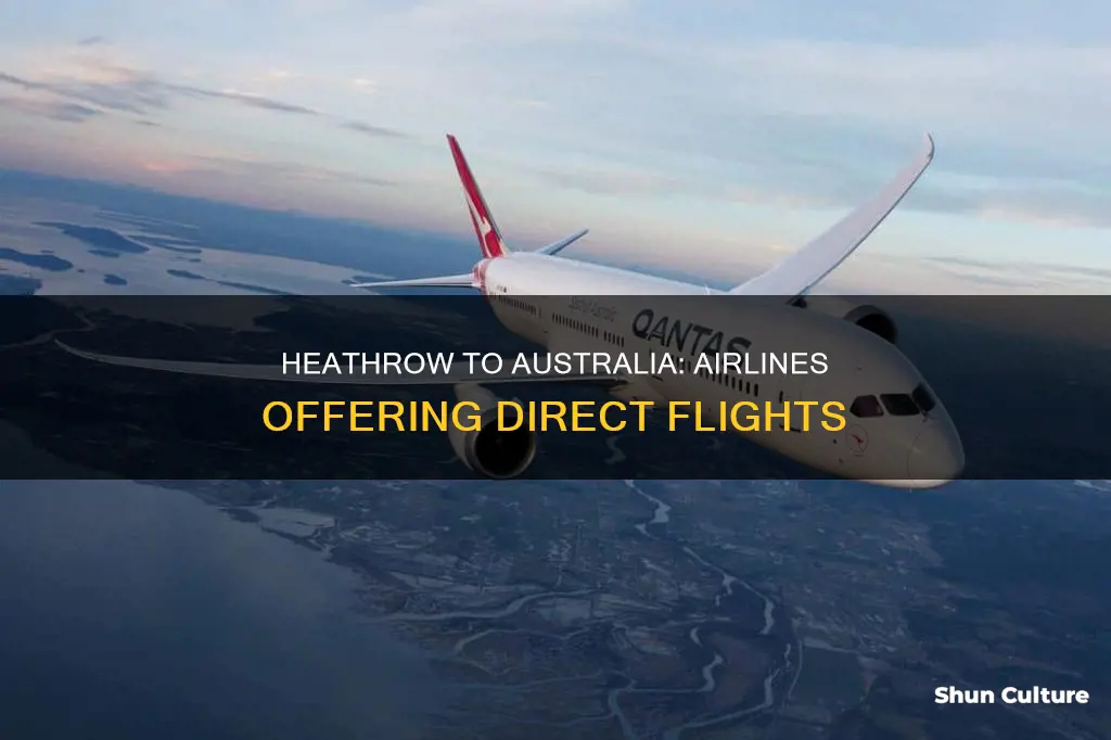 which airlines fly to australia from heathrow