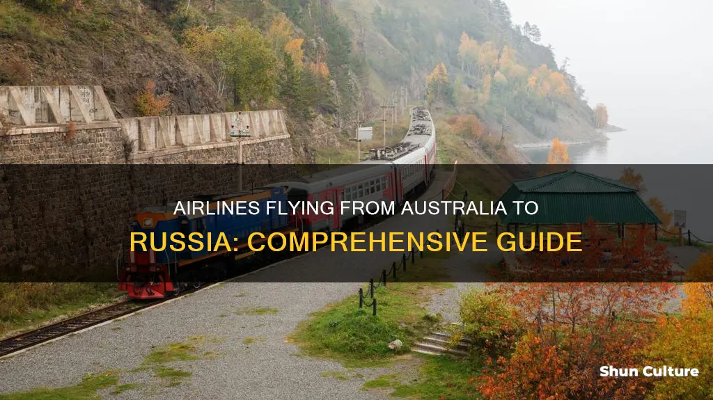 which airlines fly to russia from australia