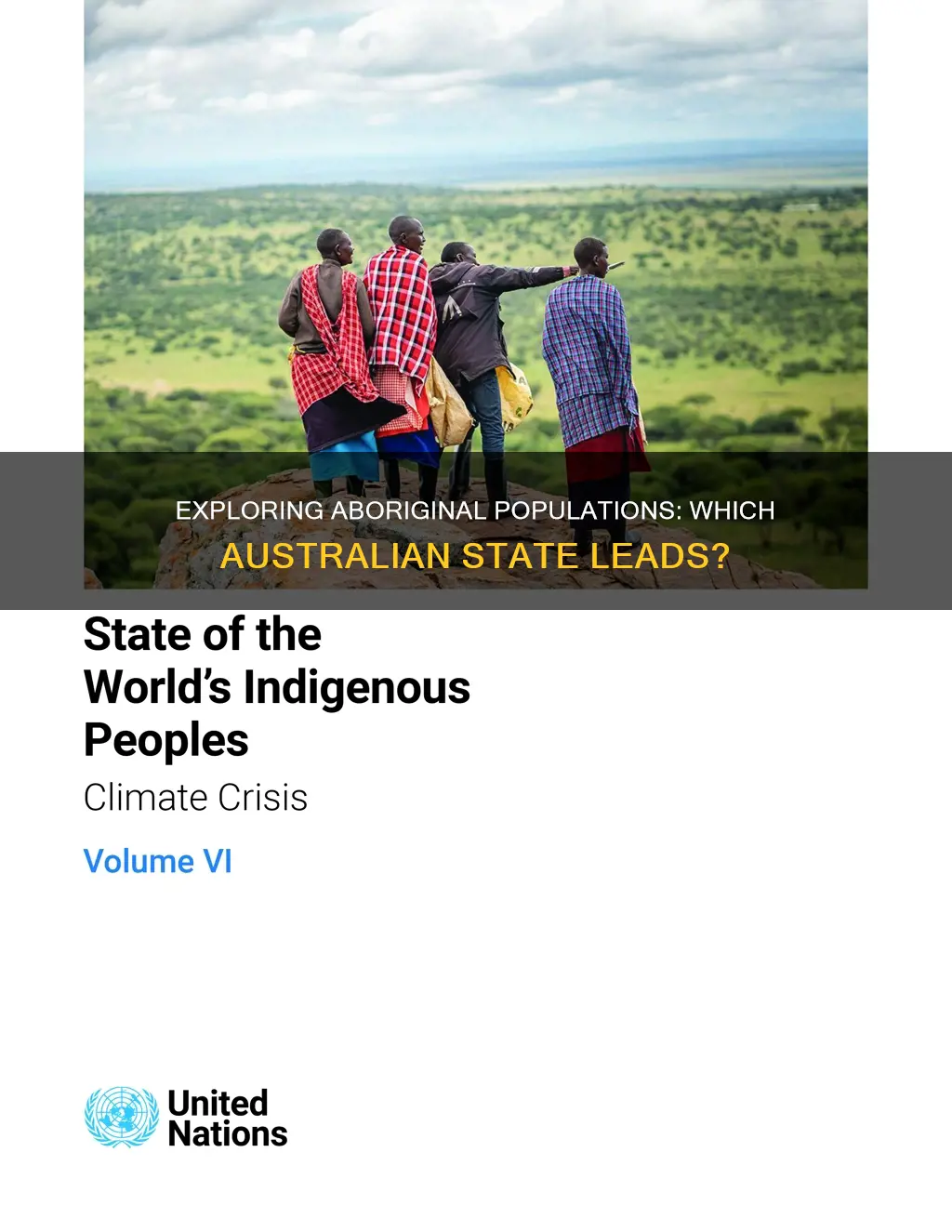 which australian state contains the most aboriginal peoples