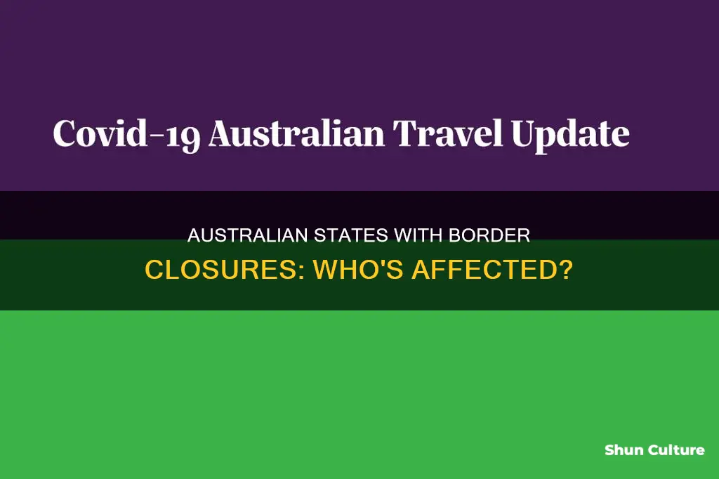 which australian states have closed borders