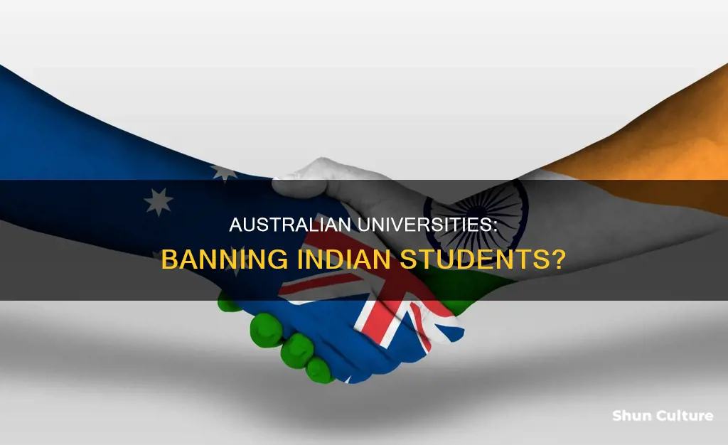 which australian universities ban indian students