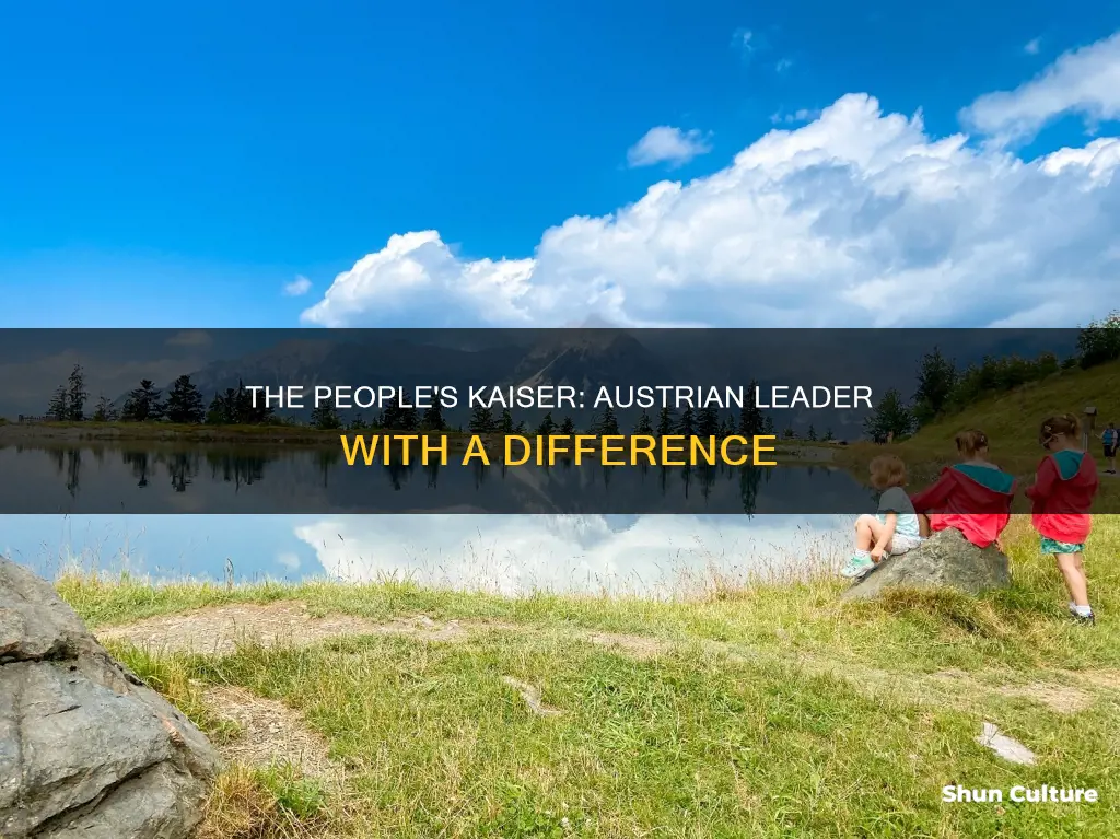 which austrian leader had the reputation of a people