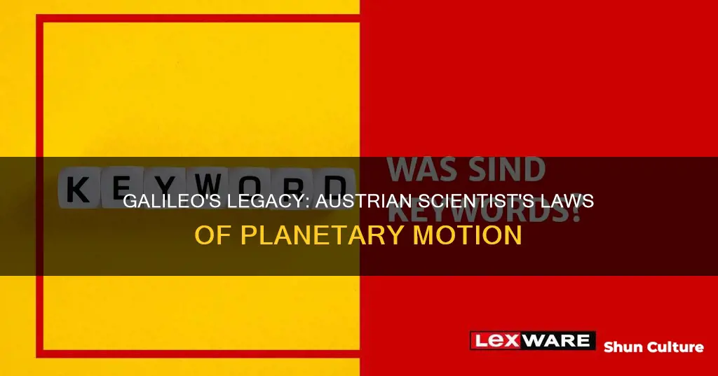 which austrian scientist developed laws describing the motion of planets