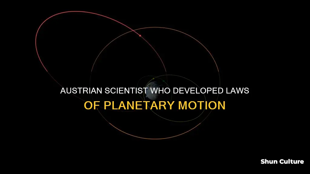 which austrian scientist developed laws describing the motion of planets