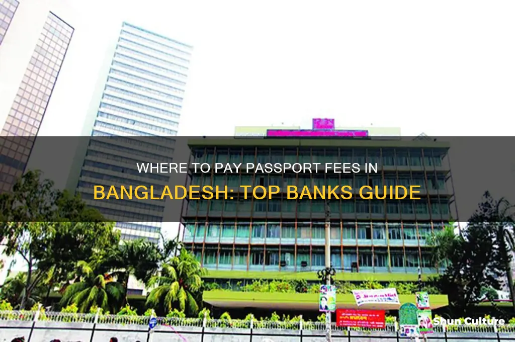 which bank take passport fees in bangladesh