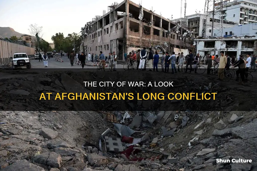 which city has war in afghanistan