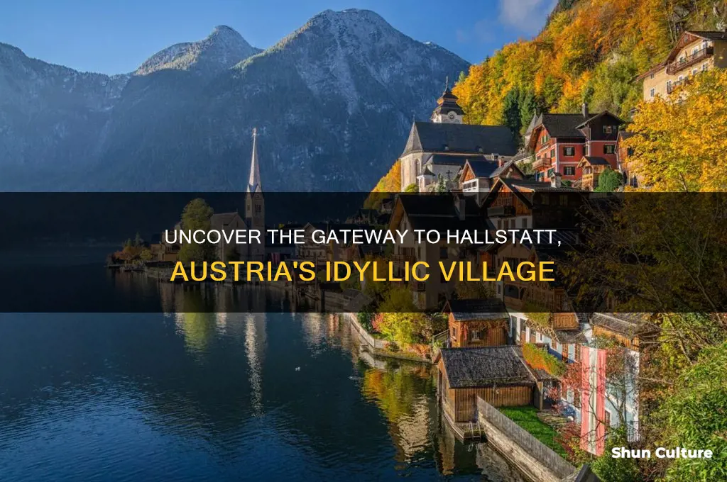 which city is gateway to hallstatt austria