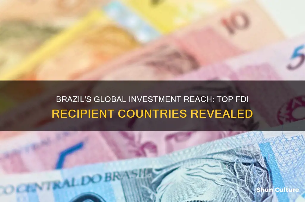 which countries are recipients of fdi from brazil
