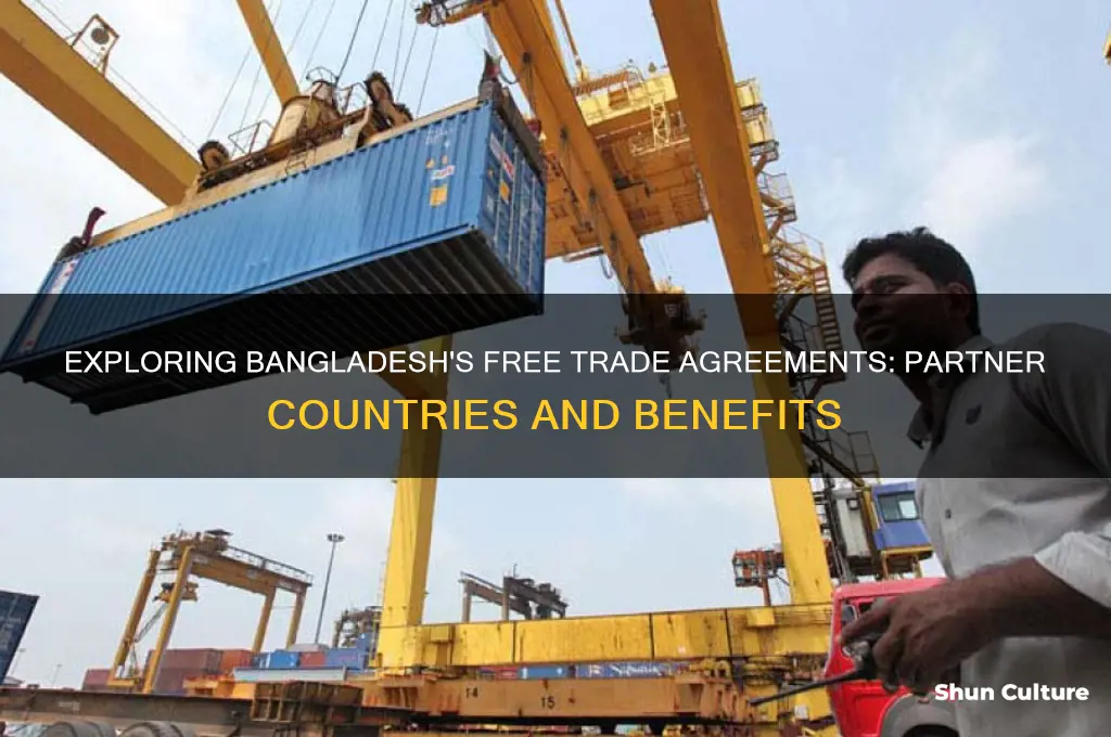 which countries have free trade agreements with bangladesh