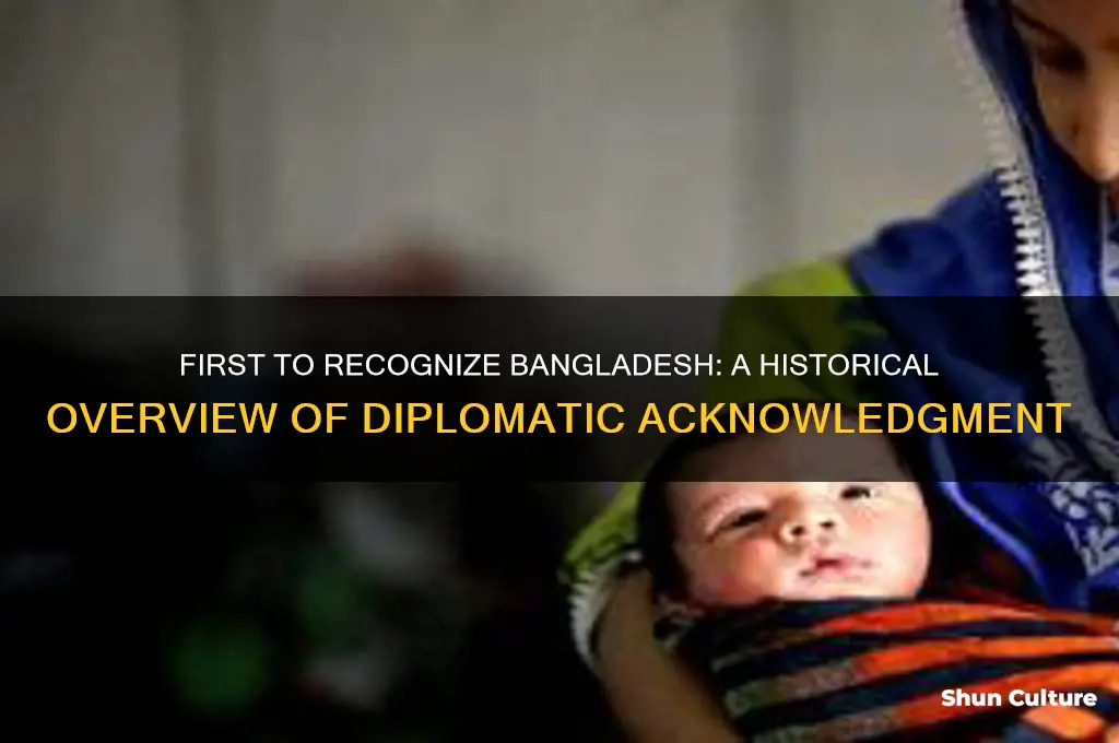 which country do recognize bangladesh first