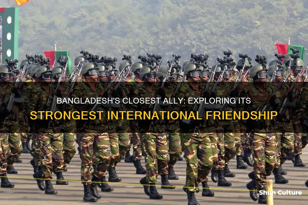 which country is best friend of bangladesh