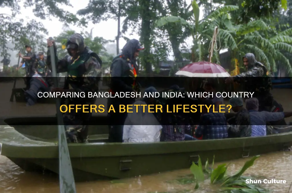 which country is better bangladesh or india