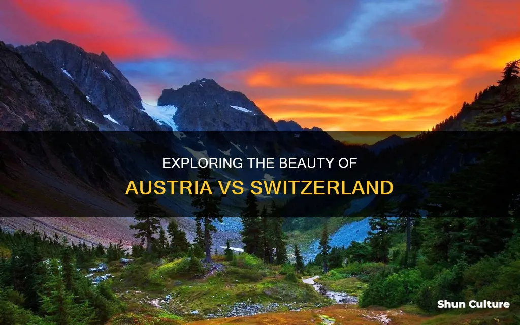 which country is more beautiful austria or switzerland