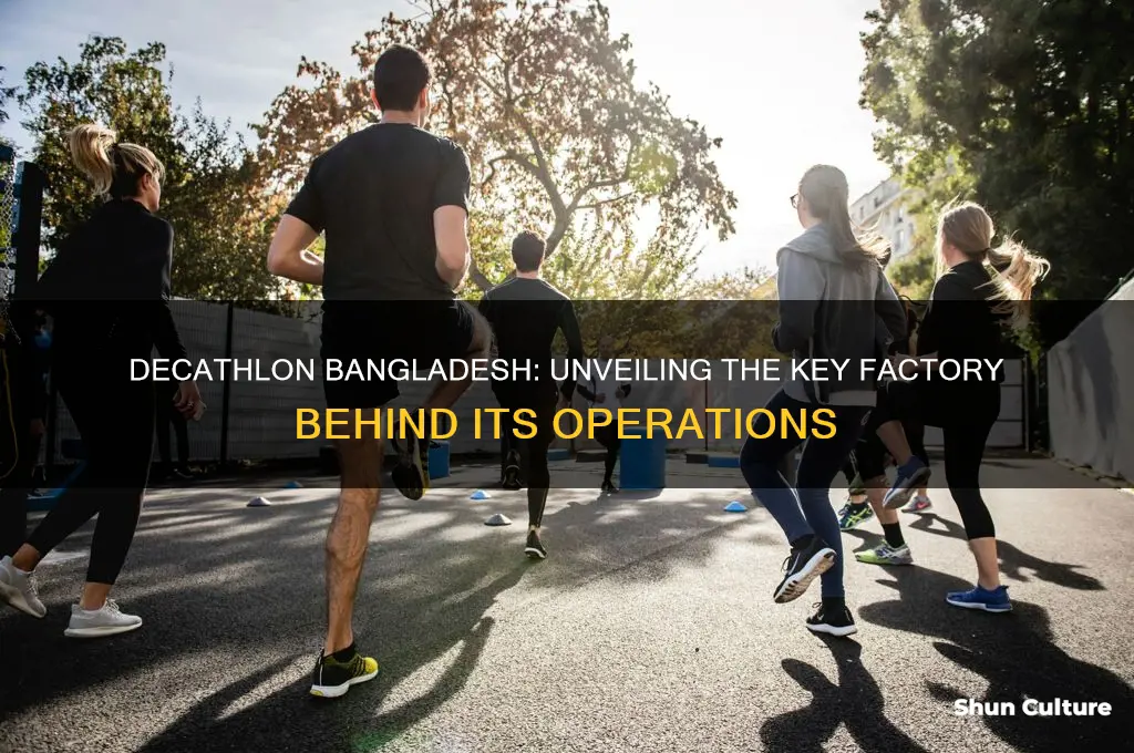 which factory is working for decathlon bangladesh